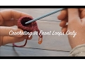 How to Crochet Crocheting in Front Loops Only FLO Amigurumi