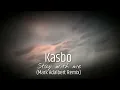 Kasbo - Stay with me (Mark Adalbert Remix)