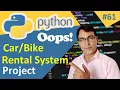 Python Bike and Car rental System project Python for beginners lesson - 61 python project