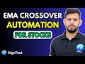 Stocks EMA Crossover Strategy Automation No Coding