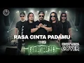 Lagu JAMRUD - RASA CINTA PADAMU [HEAVY METAL VERSION COVER] HITS 90an INDONESIA