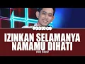 Download Lagu IZINKAN SELAMANYA NAMAMU DIHATI I KHAI BAHAR I COVER I LIRIK I MAL