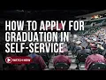 How to Apply for Graduation in Self-Service TESU Student Tutorial