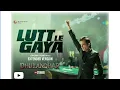 Lutt Le Gaya 🔥 Dhurandar | EXTENDED VERSION | #LuttLeGaya #DhurandarSongs #rehmandakait