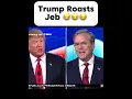 Trump Roasts Jeb
