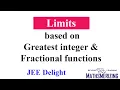 Limits based on Greatest Integer Fractional part function JEE Delight Selected solved examples
