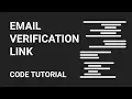 Email Verification Link Code Tutorial Part 4