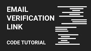Email Verification Link Code Tutorial Part 4