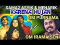 Download Lagu Sama2 KARENA HUJAN OM PURNAMA vs OM IRAMA SENI - MUCHSIN A \u0026 IDRUS HASNI-RIA HARMONIS