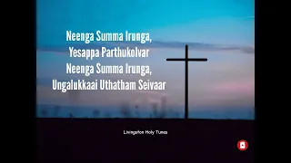 neenga summa irunga tamil christian song