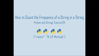 How to Count Frequency of a String in a String Python and Strings Tutorial 04