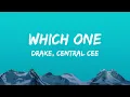 Download Lagu Drake, Central Cee - Which One (Lyrics)
