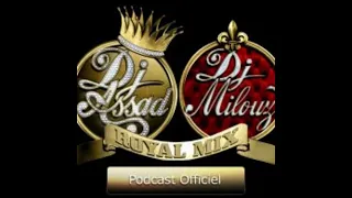 DJ Assad & DJ Milouz ROYAL MIX #54