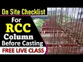 Live Class Checklist of Column before Concreting Important Point to Check Before Casting