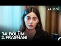 Download Lagu Yabani 34. Bölüm 2. Fragmanı | \