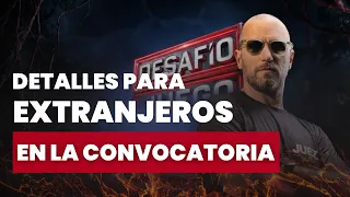 ¿Eres extranjero y quieres estar en el Desafío? Esto es lo que debes hacer | Desafío