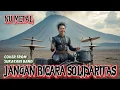 Download Lagu Cover Lagu Sukatani band || Jangan Bicara Solidaritas #lagumetal #sukataniband #numetal #metal