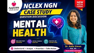 NCLEX  NGN Case Study - Mental Health