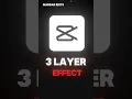Capcut 3 Layer Editing 3 Screen Effect Capcut Tutorial