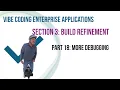 Section 3 Part 18 More Debugging Vibe Coding Enterprise Applications