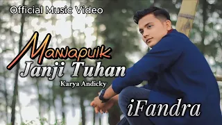 ifandra manjapuik janji tuhan official music video lagu minang terbaru 2023