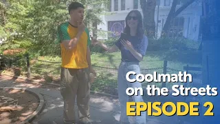 Coolmath on the Streets Episode 2