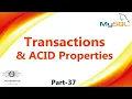 37 Transactions And ACID Properties In MySQL MySQL Database Tutorials Learn MySQL