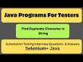 Find Duplicate Characters in String Most Important JAVA Programs for Tester