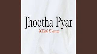 jhootha pyar feat vayzee 
