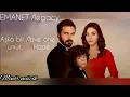 Download Lagu Emanet dizi müziği aşka bir umut