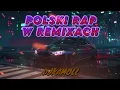 Download Lagu ❤️😎 POLSKI RAP W REMIXACH 2024 ❌ VOL. 3⚡️@DJKAMOLL 🤖