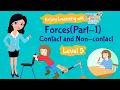 Contact and Non-Contact Forces Grade 3 4 TutWay