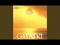Download Lagu Chanting of the Gayatri Mantra - 108 Times