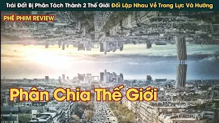 tr i t b ph n t ch th nh 2 th gi i i l p tr ng l c v i nhau ph phim review