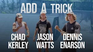 Jason Watts vs Chad Kerley vs Dennis Enarson ADD A TRICK