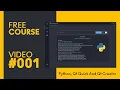 FREE COURSE - PYTHON and QT QUICK