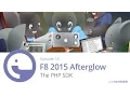 018 F8 Afterglow The PHP SDK