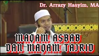 Download MAQAM ASBAB DAN MAQAM TAJRID - DR ARRAZY HASYIM MA MP3
