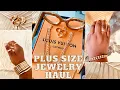 BOMB AFFORDABLE PLUS SIZE JEWELRY HAUL Cartier Dupe Rings Bracelets Anklets