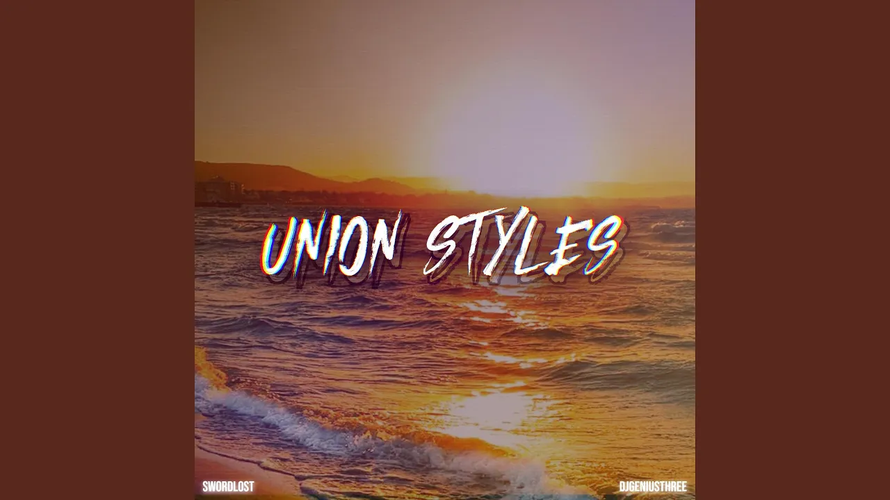 UNION STYLES (feat. DJGeniusThree) (SLOWED)