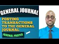 How to Record Transactions to the General to the General Proper