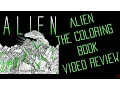 Alien The Coloring Book Review