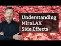Understanding MiraLAX Side Effects