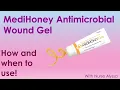 MediHoney Antimicrobial Wound Gel Everything you need to know