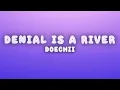 Doechii - DENIAL IS A RIVER (Lyrics)