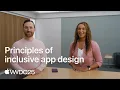 WWDC25 Principles of inclusive app design Apple