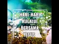 Download Lagu HARI-HARI KULALUI BERSAMA YESUS Cover by Mariska