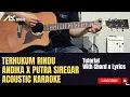 Lagu ANDIKA MAHESA X PUTRA SIREGAR | TERHUKUM RINDU [ Acoustic Karaoke with Chord \u0026 Lyric ]