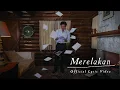 Download Lagu Rizky Febian - Merelakan | Ost. Kata (Official Lyric Video)