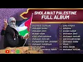 Lagu SHOLAWAT PALESTINA ll ATUNA TUFULI ll SHOLAWATM SEDIH DAN DOA UNTUK PALESTINA ll FULL ALBUM 2023